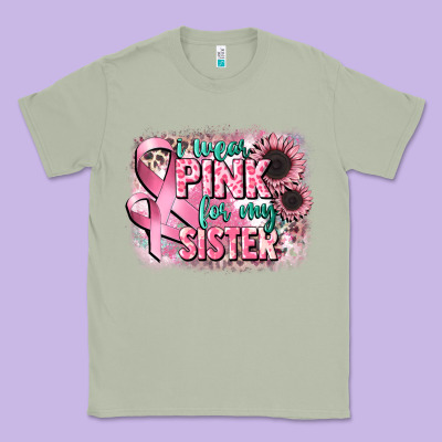 I Wear Pink For My Sister Classic Tee Designed By Cowgirlartshop