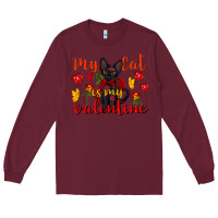 Burgundy my cat is my valentine valentine's day Long Sleeve Tee - FaDigitalArtStudio