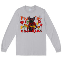 My Cat Is My Valentine Valentine's Day Long Sleeve Tee | Teevron