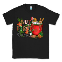 Black but first cocoa Classic Tee - CowGirlArtShop