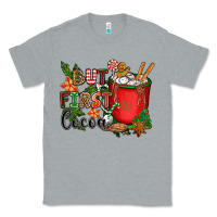 Heather Grey but first cocoa Classic Tee - CowGirlArtShop