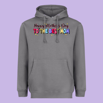 Happy Mother's To The Best Mom Heavyweight Hoodie Designed By Jahusdesignshop