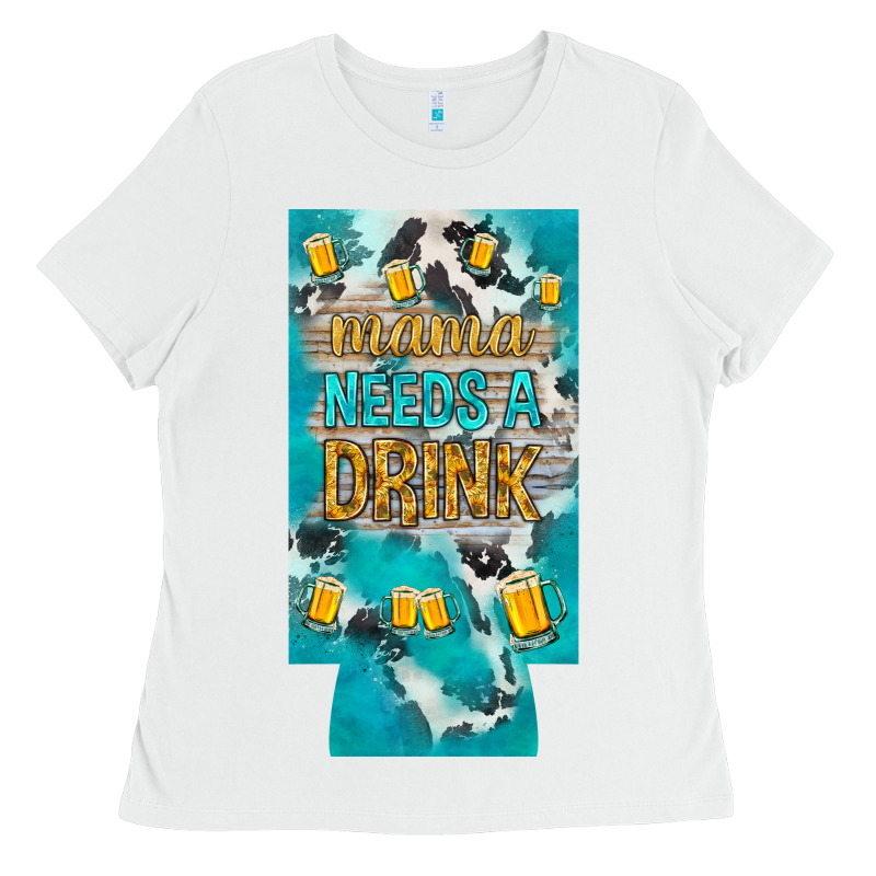 Mama Needs A Drink Slim Can Cooler Mother's Day Ladies Tee by HowdyJamesFarm | Teevron