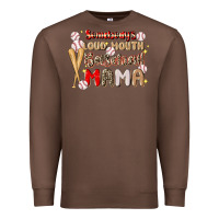 Chestnut somebody's loud mouth baseball Premium Sweatshirt - JahusDesignShop