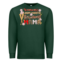 Sports Green somebody's loud mouth baseball Premium Sweatshirt - JahusDesignShop