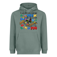 Sage i would not change you autism Heavyweight Hoodie - JahusDesignShop