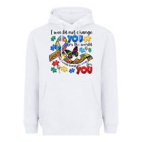 White i would not change you autism Heavyweight Hoodie - JahusDesignShop