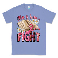 Colony Blue this is how i fight Classic Tee - CowGirlArtShop