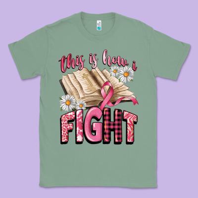 This Is How I Fight Classic Tee Designed By Cowgirlartshop