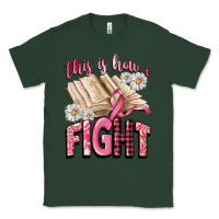 Sports Green this is how i fight Classic Tee - CowGirlArtShop