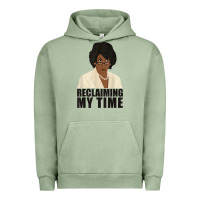 Pigment Oil Green maxine reclaiming my time funny political quote t shirt Urban Hoodie - baoMotion