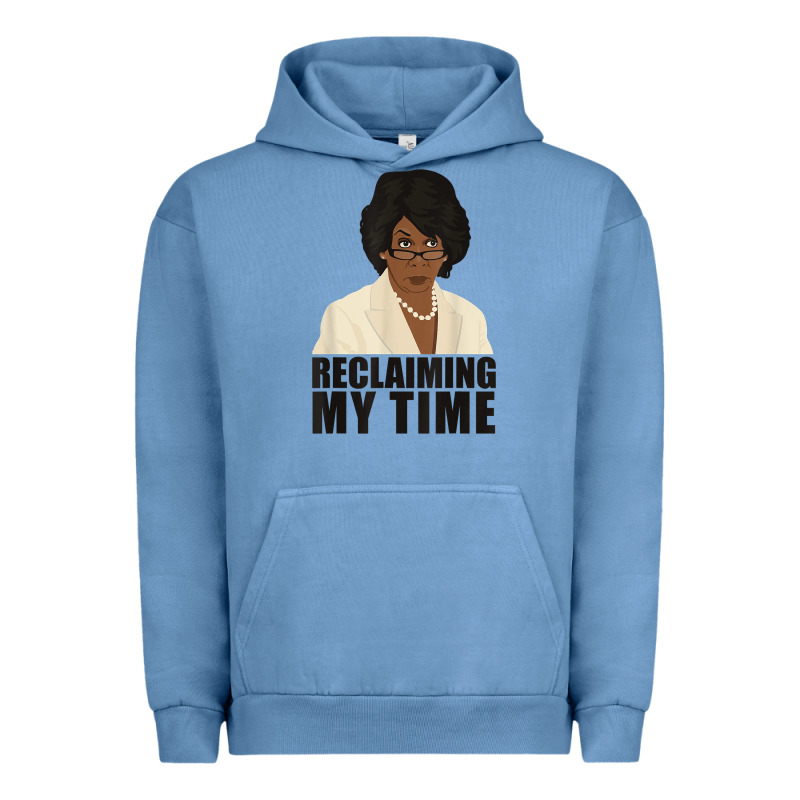 Maxine Reclaiming My Time Funny Political Quote T Shirt Urban Hoodie by baoMotion | Teevron