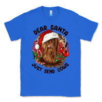 True Royal dear santa just send cows Classic Tee - CowGirlArtShop