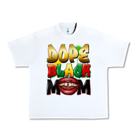 White Dope black mom Urban Heavy Tee - FaDigitalArtStudio