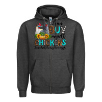 Charcoal Heather i can buy myself chickens i can hatch my own eggs Zipper Hoodie - AdoDesignShop