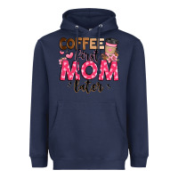 Navy coffee first mom later Heavyweight Hoodie - JahusDesignShop