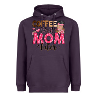 Plum coffee first mom later Heavyweight Hoodie - JahusDesignShop