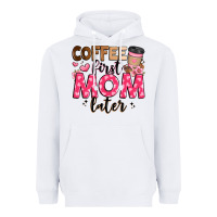 White coffee first mom later Heavyweight Hoodie - JahusDesignShop