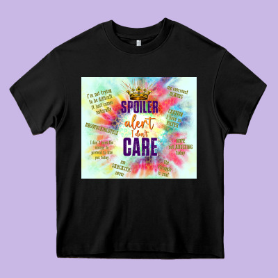 Spoiler Alert I Don't Care Heavy Core Tee Designed By Tumblerdesignbyshophia