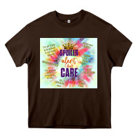 Chocolate Brown spoiler alert i don't care Heavy Core Tee - TumblerDesignByShophia