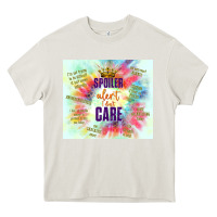 Cream spoiler alert i don't care Heavy Core Tee - TumblerDesignByShophia