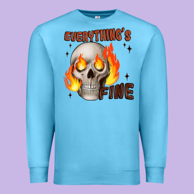 Everythings Fine Premium Sweatshirt Designed By Jahusdesignshop