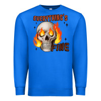 True Royal everythings fine Premium Sweatshirt - JahusDesignShop