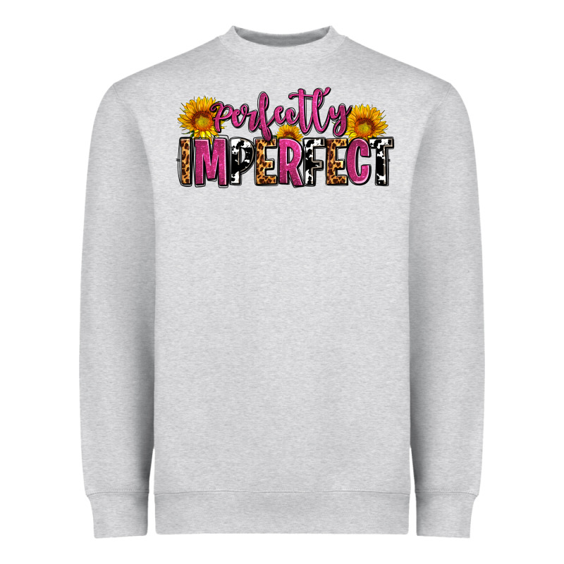 Perfectly Imperfect Heavyweight Sweatshirt by AdoDesignShop | Teevron