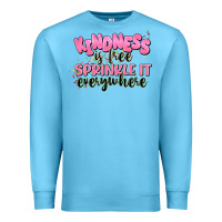 Ocean Blue kindness is free sprinkle it everywhere Premium Sweatshirt - JahusDesignShop