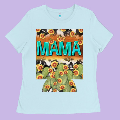 Western Mama Can Cooler Mother's Day Ladies Tee Designed By Howdyjamesfarm
