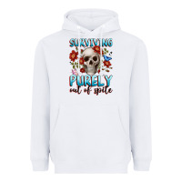 White surviving purely out of spite Heavyweight Hoodie - JahusDesignShop