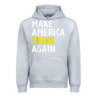 Heather Grey Make America Think Again Funny Elections President Politics Urban Hoodie - baoMotion