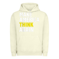Pigment Pistachio Make America Think Again Funny Elections President Politics Urban Hoodie - baoMotion
