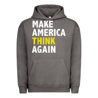Pigment Tornado Make America Think Again Funny Elections President Politics Urban Hoodie - baoMotion