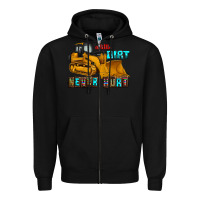 Black a little dirt never hurt Zipper Hoodie - AdoDesignShop