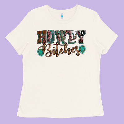 Howdy Bitches Mother's Day Ladies Tee Designed By Howdyjamesfarm