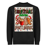 Black Christmas calories dont count Heavyweight Sweatshirt - AdoDesignShop