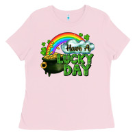 Bubblegum Pink Have a lucky day Ladies Tee - CowGirlArtShop