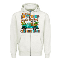 Oatmeal Heather buckle up buttercup you just flipped my crazy heif Zipper Hoodie - AdoDesignShop
