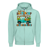 Seafoam buckle up buttercup you just flipped my crazy heif Zipper Hoodie - AdoDesignShop