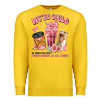 Lemon were girls of course we need three drinks at all t Premium Sweatshirt - JahusDesignShop