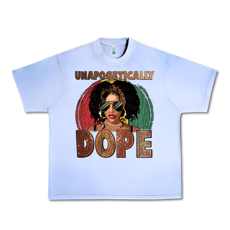 Unapologetically Dope Urban Heavy Tee by FaDigitalArtStudio | Teevron