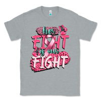 Heather Grey her fight is our fight Classic Tee - CowGirlArtShop