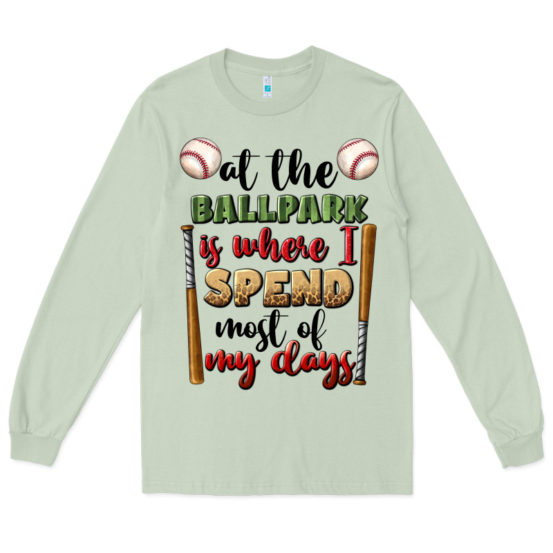 At The Ballpark Is Where I Spend Most My Days Long Sleeve Tee by BundleAndBundleShop | Teevron