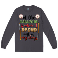 Smoke at the ballpark is where i spend most my days Long Sleeve Tee - BundleAndBundleShop
