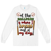 White at the ballpark is where i spend most my days Long Sleeve Tee - BundleAndBundleShop