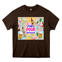 Chocolate Brown let's make pour decisions Heavy Core Tee - TumblerDesignByShophia