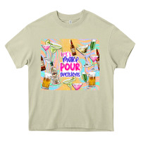 Mossy let's make pour decisions Heavy Core Tee - TumblerDesignByShophia