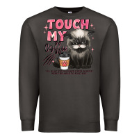 Smoke touch my coffee and ill slap you so hard grumpy ca Premium Sweatshirt - JahusDesignShop