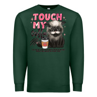 Sports Green touch my coffee and ill slap you so hard grumpy ca Premium Sweatshirt - JahusDesignShop